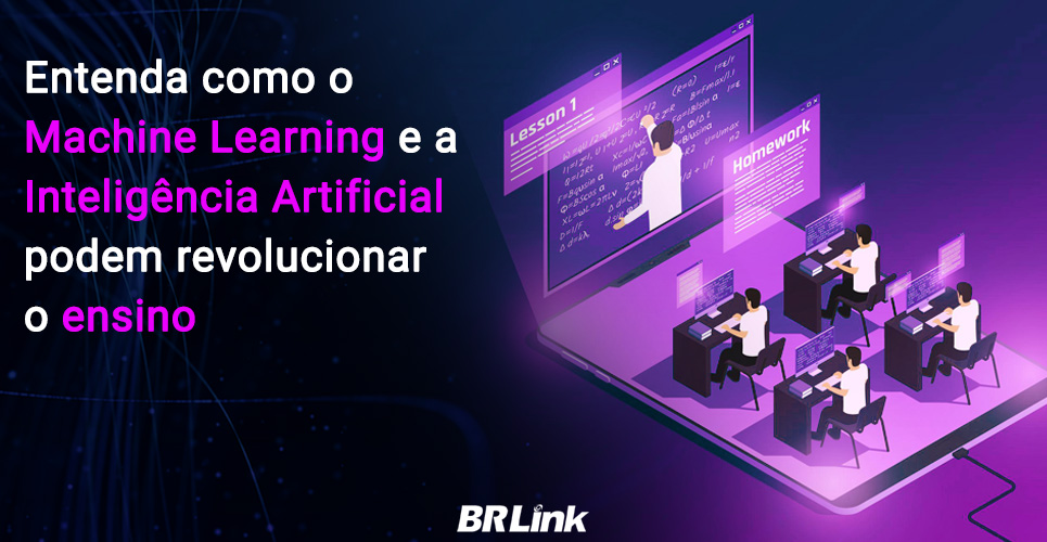 Machine Learning e a Inteligência Artificial podem revolucionar o ensino