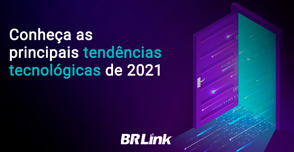 Conheça as principais tendências tecnológicas de 2021