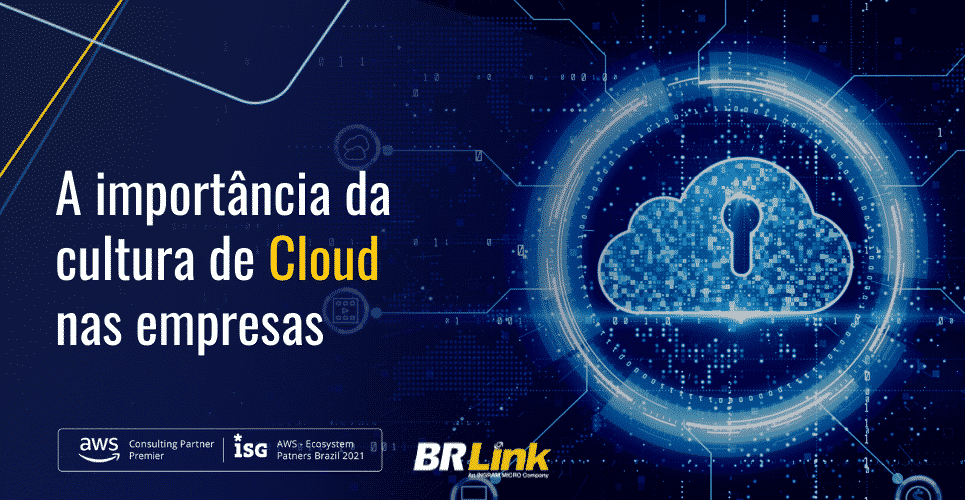 A importância da cultura de Cloud nas empresas