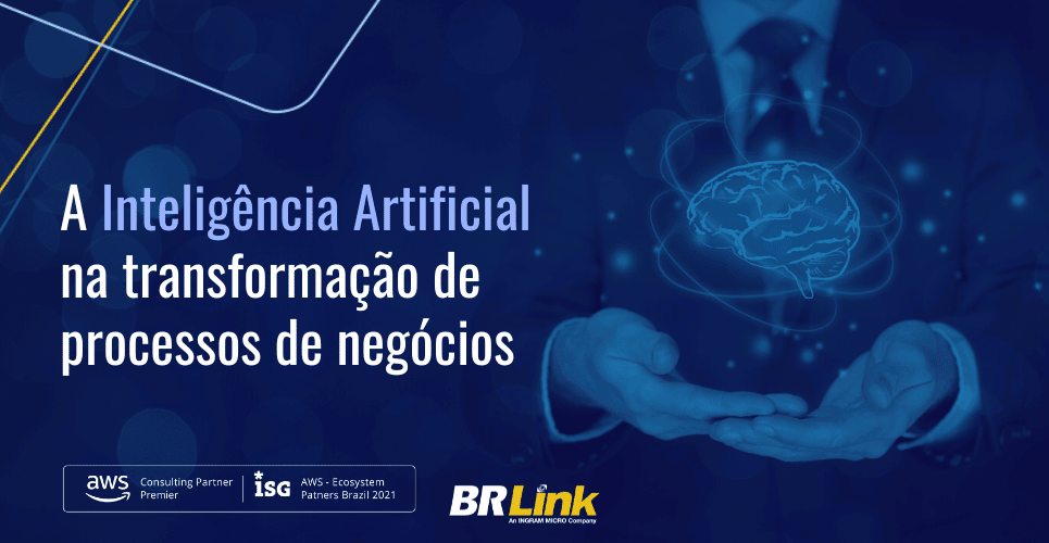 A inteligência artificial na transformação de processos de negócios